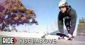 Skateboarder Buddy Elias Loses Leg Due To Smoking & Buerger's Desease - Rise Above (Pt 1)