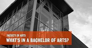 What's in a Bachelor of Arts degree?