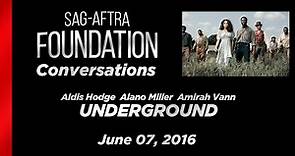 Conversations with Aldis Hodge, Alano Miller and Amirah Vann of UNDERGROUND