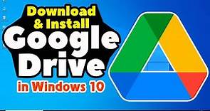 How to Download And Install Google Drive in Windows 10 PC or Laptop