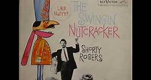 Shorty Rogers The Swingin' Nutcracker (1960)