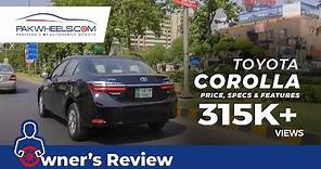Toyota Corolla 2019 GLi | Owner's Review: Price, Specs & Features | PakWheels