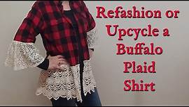 Refashion Flannel Shirt Buffalo Plaid and Lace Upcycle Tutorial