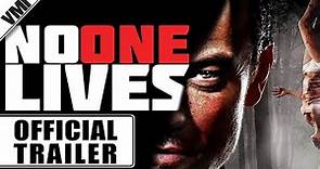 No One Lives (2012) - Trailer | VMI Worldwide