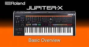 Roland JUPITER-X - Basic Overview