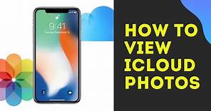 How to view all photos stored in iCloud