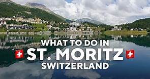 What to do in St Moritz Switzerland in a Day 🇨🇭 Swiss Alps Travel