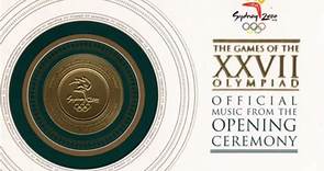 Games 2000 Fanfare by Sydney Symphony Orchestra | The Games Of The XXVII Olympiad 2000
