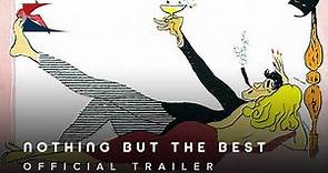 1964 Nothing But the Best Official Trailer 1 Domino Productions