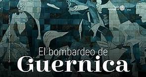 El bombardeo a Guernica