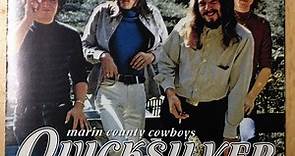 Quicksilver Messenger Service - Marin County Cowboys