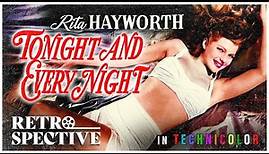 Classic Rita Hayworth Musical I Tonight And Every Night (1945) I Retrospective