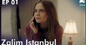Zalim Istanbul - Episode 1 | Ruthless City | Turkish Drama | Urdu Dubbing | RP1T