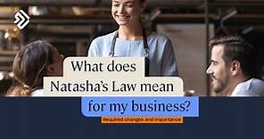 What Does Natasha's Law Mean for My Business?