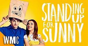 Standing Up For Sunny | Full Movie | Romantic Comedy Drama | RJ Mitte, Philippa Northeast | WMC