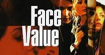 Face Value streaming: where to watch movie online?