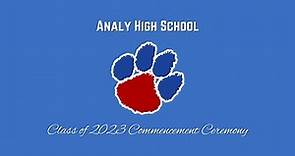 Analy High School Class of 2023 Commencement Ceremony