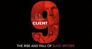 Client 9: The Rise and Fall of Eliot Spitzer (2010) | Official Trailer, Full Movie Stream Preview