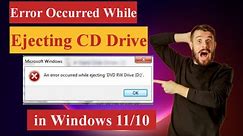 This video helps you to Fix Error Occurred While Ejecting CD Drive