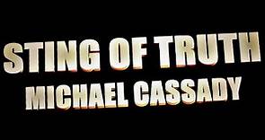 Michael Cassady - Sting of Truth