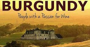 Burgundy People With A Passion For Wine |🍷 Wine-making | Full Documentary