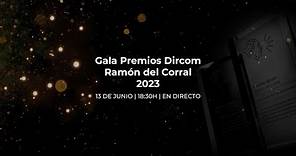 Gala Premios Dircom Ramón del Corral 2023