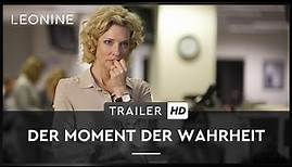 Der Moment der Wahrheit - Trailer (deutsch/german)