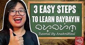 3 EASY STEPS TO LEARN BAYBAYIN (TUTORIAL BY ANAKNIRIZAL) | How to Write Baybayin?