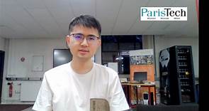 ParisTech - CSC PhD@Arts et Métiers - Wei CHEN - Testimonial