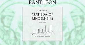 Matilda of Ringelheim Biography - German queen from 909 to 936