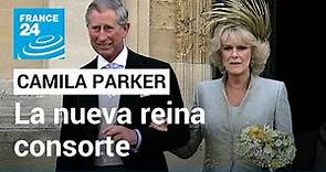 ¿Quién es Camila Parker, la nueva reina consorte? • FRANCE 24 Español