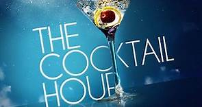 The Cocktail Hour - Cool Music 🍸