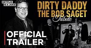 Celebrating Bob Saget | Dirty Daddy: The Bob Saget Tribute