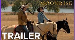 Moonrise | Trailer