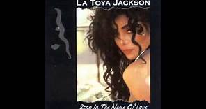 La Toya Jackson - Stop In The Name Of Love