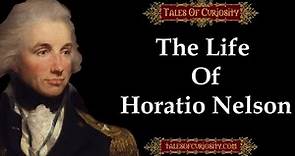 The Life Of Horatio Nelson