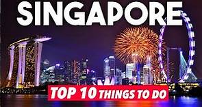 Top 10 best places to visit in Singapore