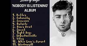 Zayn Malik - 'Nobody Is Listening' Full Album | Non stop playlists