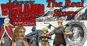 The History Behind Vinland Saga - Character Comparisons - The Real Story