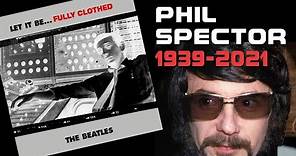 PHIL SPECTOR & the BEATLES Let It Be | #049