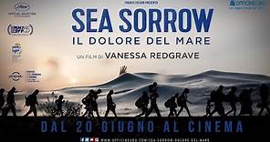 SEA SORROW - IL DOLORE DEL MARE - Trailer ufficiale - dal 20 giugno al cinema