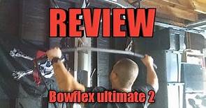 bowflex ultimate 2 REVIEW