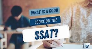 What is a Good Score on the SSAT?