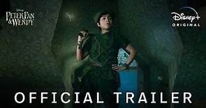 Peter Pan & Wendy - Official Trailer - Disney+