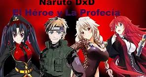 Naruto DxD: El Héroe y La Profecía cap 0