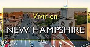 New Hampshire: Los 10 mejores lugares para vivir en New Hampshire, Estados Unidos.