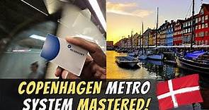 Ultimate Guide to COPENHAGEN'S Metro System (Maximize Your Experience)