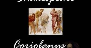 Coriolanus by William SHAKESPEARE read by | Full Audio Book