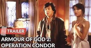Armour of God II - Operation Condor 1991 Trailer HD | Jackie Chan