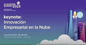 Keynote: Innovación Empresarial en la Nube - Leonardo Suarez
